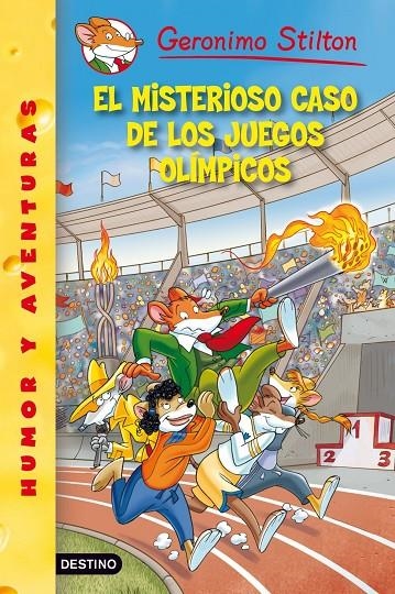 misterioso caso de los Juegos Olímpicos, El - Geronimo Stilton 47 | 9788408111535 | Stilton, Geronimo | Librería Castillón - Comprar libros online Aragón, Barbastro