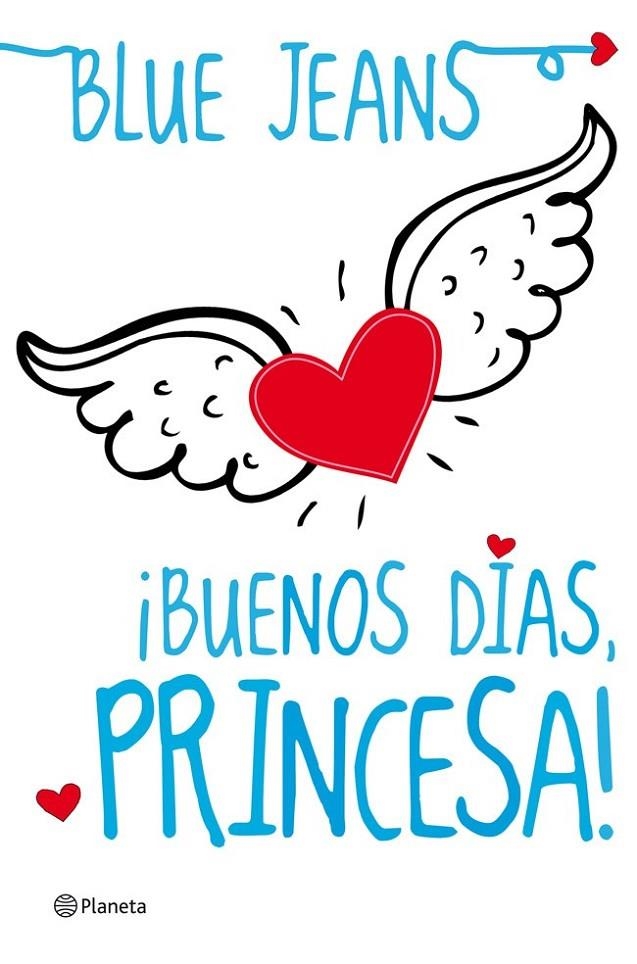 Buenos días, princesa! - Blue Jeans 4 | 9788408004097 | Blue Jeans | Librería Castillón - Comprar libros online Aragón, Barbastro