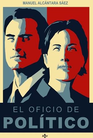 oficio de político, El | 9788430954889 | Alcántara Sáez, Manuel | Librería Castillón - Comprar libros online Aragón, Barbastro