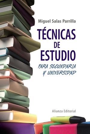 Técnicas de estudio para Secundaria y Universidad | 9788420608372 | Salas Parrilla, Miguel | Librería Castillón - Comprar libros online Aragón, Barbastro