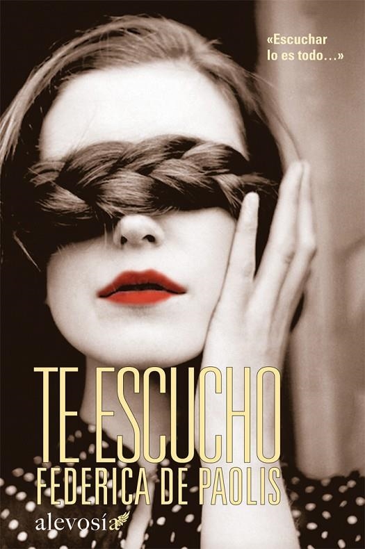 Te escucho | 9788415608066 | De Paolis, Federica | Librería Castillón - Comprar libros online Aragón, Barbastro