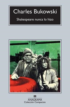 Shakespeare nunca lo hizo | 9788433976871 | Bukowski, Charles | Librería Castillón - Comprar libros online Aragón, Barbastro