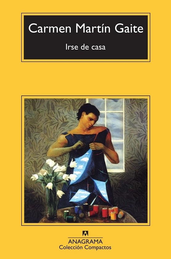 Irse de casa | 9788433976888 | Martín Gaite, Carmen | Librería Castillón - Comprar libros online Aragón, Barbastro