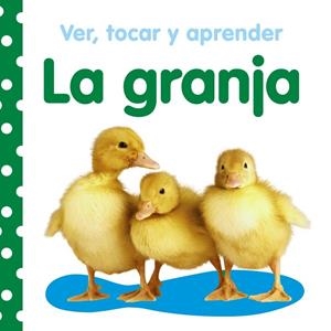 Ver, tocar y aprender. La granja | 9788421685860 | VV AA | Librería Castillón - Comprar libros online Aragón, Barbastro