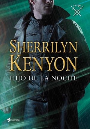 Hijo de la noche - La liga | 9788408111160 | KENYON, SHERRILYN | Librería Castillón - Comprar libros online Aragón, Barbastro