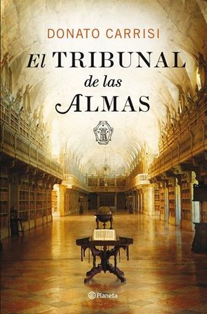 Tribunal de las Almas, El | 9788408007593 | Carrisi, Donato | Librería Castillón - Comprar libros online Aragón, Barbastro
