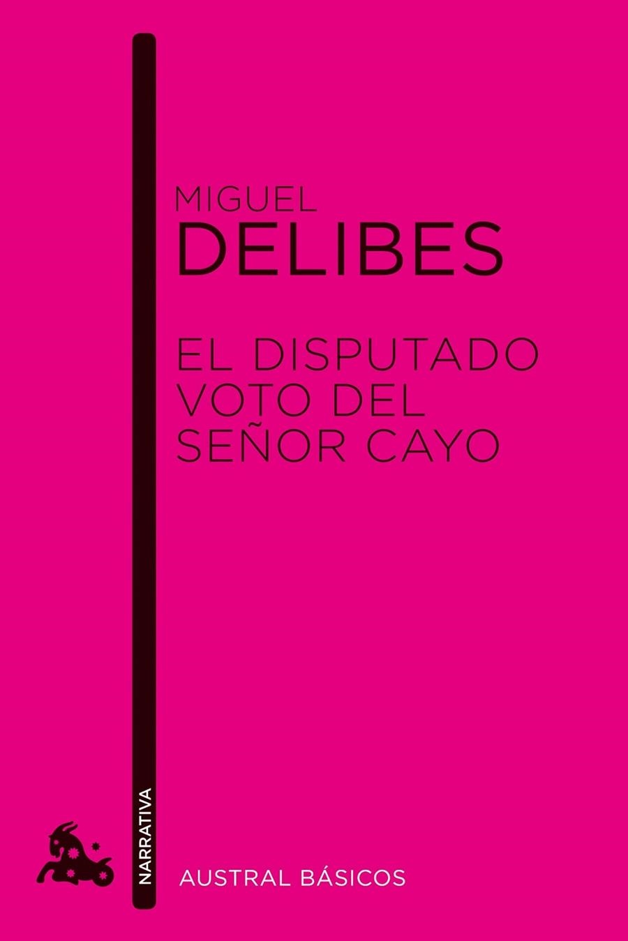 disputado voto del señor Cayo, El | 9788423327928 | DELIBES, MIGUEL | Librería Castillón - Comprar libros online Aragón, Barbastro