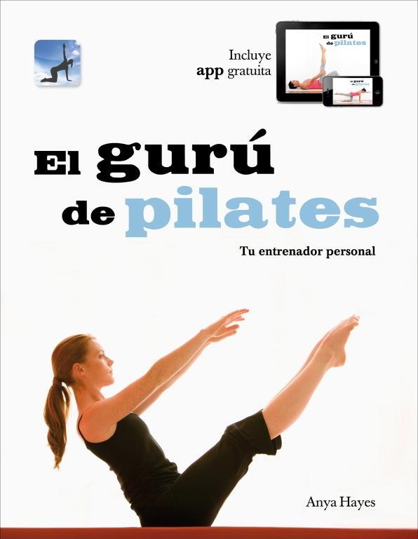 gurú de Pilates, El | 9788425347399 | HAYES, ANYA | Librería Castillón - Comprar libros online Aragón, Barbastro