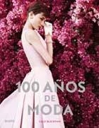 100 años de moda | 9788498016093 | Blackman, Cally | Librería Castillón - Comprar libros online Aragón, Barbastro