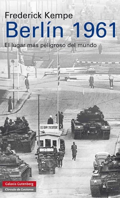 Berlín 1961 | 9788481099669 | Kempe, Frederick | Librería Castillón - Comprar libros online Aragón, Barbastro