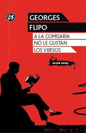 A la comisaria no le gustan los versos | 9788415325345 | Flipo, Georges | Librería Castillón - Comprar libros online Aragón, Barbastro