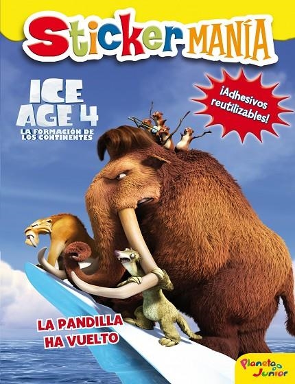 Ice Age 4. Stickermanía | 9788408007098 | Ice Age 4 | Librería Castillón - Comprar libros online Aragón, Barbastro