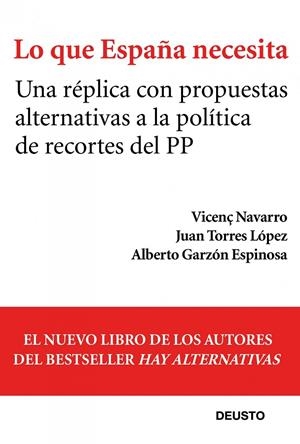 Lo que España necesita | 9788423412839 | Navarro, Vicenç; Torres López, Juan; Garzón Espinosa, ALberto | Librería Castillón - Comprar libros online Aragón, Barbastro