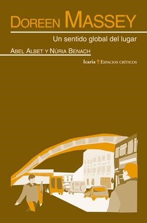 DOREEN MASSEY | 9788498884418 | Benach de Rovira, Núria; Albet i Mas, Abel | Librería Castillón - Comprar libros online Aragón, Barbastro