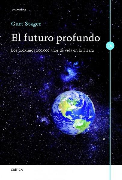 futuro profundo, El | 9788498923919 | Stager, Curt | Librería Castillón - Comprar libros online Aragón, Barbastro