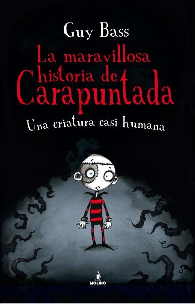 maravillosa historia de carapuntada, La | 9788427203075 | Guy Bass | Librería Castillón - Comprar libros online Aragón, Barbastro