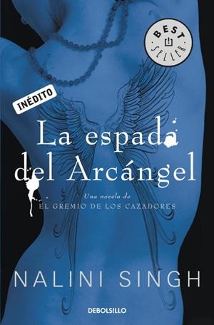 espada del arcángel, La | 9788499897899 | SINGH, NALINI | Librería Castillón - Comprar libros online Aragón, Barbastro