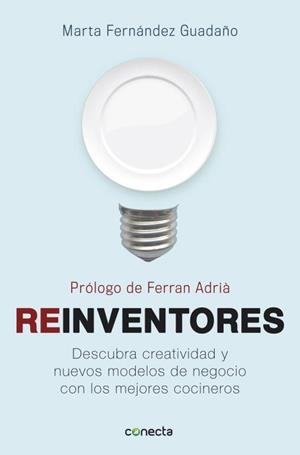 Reinventores | 9788415431145 | Marta Fernández Guadaño | Librería Castillón - Comprar libros online Aragón, Barbastro