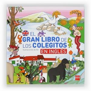 GRAN LIBRO EN INGLES DE COLEGITOS, EL | 9788467554397 | Tellechea, Teresa | Librería Castillón - Comprar libros online Aragón, Barbastro