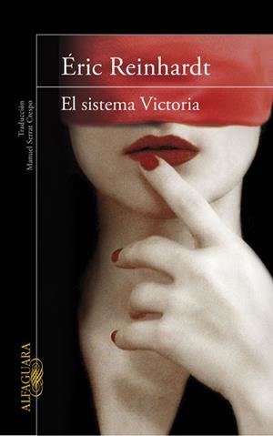 sistema victoria, El | 9788420411415 | Éric Reinhardt | Librería Castillón - Comprar libros online Aragón, Barbastro