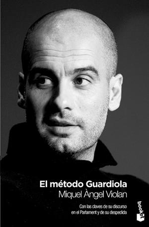 método Guardiola, El - Booket | 9788408009795 | Violan, Miquel Àngel | Librería Castillón - Comprar libros online Aragón, Barbastro