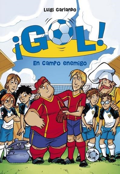 En campo enemigo - Gol 16 | 9788484419426 | Luigi Garlando | Librería Castillón - Comprar libros online Aragón, Barbastro