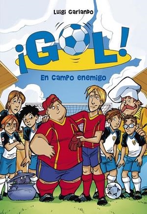 En campo enemigo - Gol 16 | 9788484419426 | Luigi Garlando | Librería Castillón - Comprar libros online Aragón, Barbastro