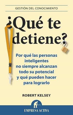 ¿Qué te detiene? | 9788492452941 | Kelsey, Robert | Librería Castillón - Comprar libros online Aragón, Barbastro
