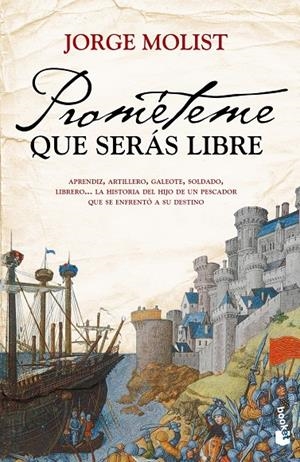 Prométeme que serás libre | 9788499981185 | Molist, Jorge | Librería Castillón - Comprar libros online Aragón, Barbastro