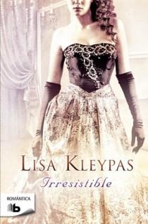 Irresistible | 9788498726824 | Kleypas, Lisa | Librería Castillón - Comprar libros online Aragón, Barbastro