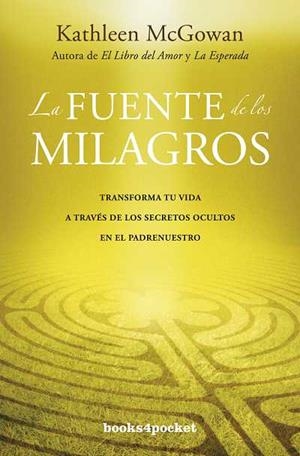 fuente de los milagros, La | 9788415139379 | McGowan, Kathleen | Librería Castillón - Comprar libros online Aragón, Barbastro