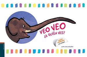 Veo Veo ¿a quién ves? | 9788426377425 | Van Genechten, Guido | Librería Castillón - Comprar libros online Aragón, Barbastro