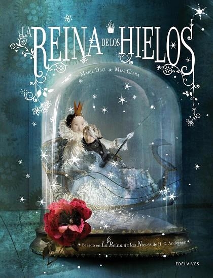 Reina de los Hielos, La | 9788426381651 | Diaz, Marie | Librería Castillón - Comprar libros online Aragón, Barbastro