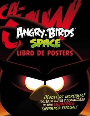 Angry Birds Sapce. Libro de posters | 9788420403519 | Rovio Entertainment Oy | Librería Castillón - Comprar libros online Aragón, Barbastro