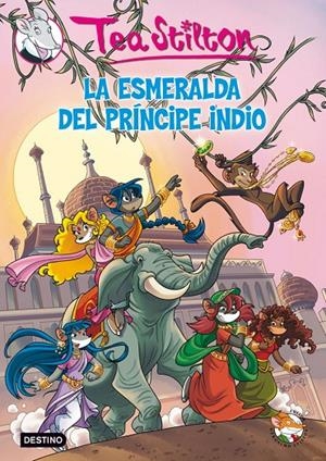 esmeralda del príncipe indio, La - Tea Stilton 12 | 9788408007487 | Stilton, Tea | Librería Castillón - Comprar libros online Aragón, Barbastro