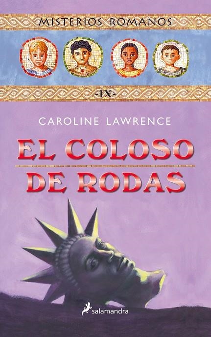 COLOSO DE RODAS, EL - MISTERIOS ROMANOS | 9788498380262 | Caroline Lawrence | Librería Castillón - Comprar libros online Aragón, Barbastro