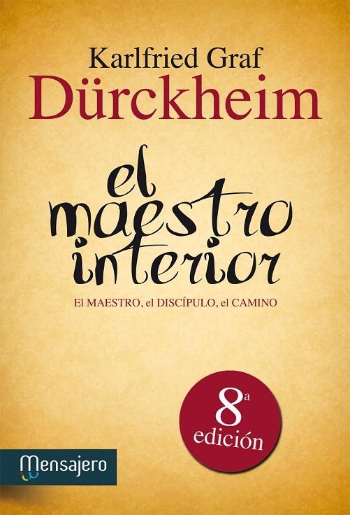 MAESTRO INTERIOR, EL | 9788427113800 | DURCKHEIM, KARLFRIED GRAF | Librería Castillón - Comprar libros online Aragón, Barbastro
