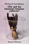 ¿Por qué los humanos tenemos culturas? | 9788420607368 | Carrithers, Michael | Librería Castillón - Comprar libros online Aragón, Barbastro