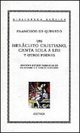 HERACLITO CRISTIANO CANTA SOLA A LISI (TELA) | 9788474238242 | QUEVEDO, FRANCISCO DE | Librería Castillón - Comprar libros online Aragón, Barbastro