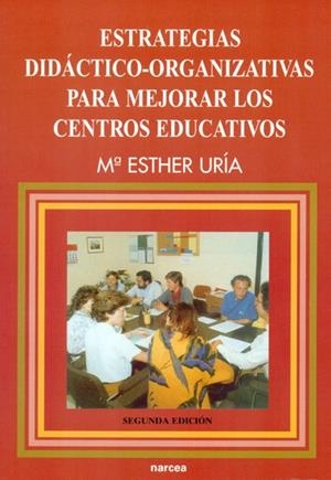 ESTRATEGIAS DIDACTICO ORGANIZATIVAS PARA MEJORAR | 9788427712317 | URIA, M. ESTHER | Librería Castillón - Comprar libros online Aragón, Barbastro