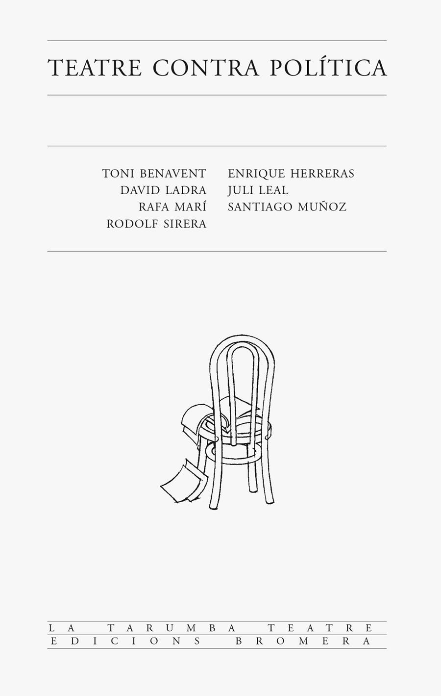 TEATRE CONTRA POLITICA | 9788476603925 | VARIS | Librería Castillón - Comprar libros online Aragón, Barbastro