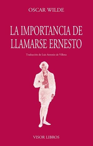 IMPORTANCIA DE LLAMARSE ERNESTO, LA | 9788475224695 | WILDE, OSCAR | Librería Castillón - Comprar libros online Aragón, Barbastro