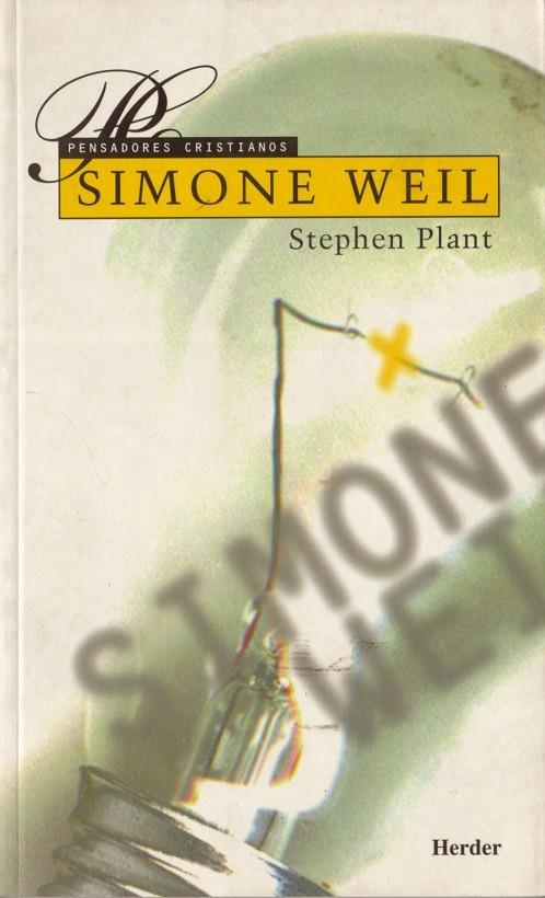 Simone Weil | 9788425420047 | Plant, Stephen | Librería Castillón - Comprar libros online Aragón, Barbastro