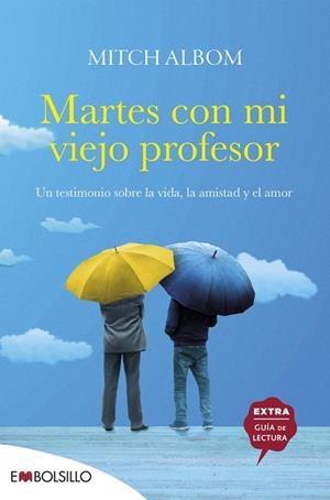 Martes con mi viejo profesor - Embolsillo | 9788415140153 | Albom, Mitch | Librería Castillón - Comprar libros online Aragón, Barbastro