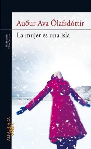 mujer es una isla, La | 9788420403199 | Auður Ava Ólafsdóttir | Librería Castillón - Comprar libros online Aragón, Barbastro