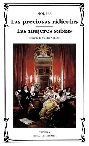 Las preciosas ridículas; Las mujeres sabias | 9788437613512 | Molière | Librería Castillón - Comprar libros online Aragón, Barbastro