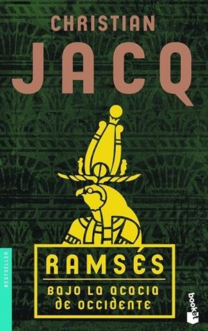 Ramsés. Bajo la acacia de Occidente | 9788408081487 | Jacq, Christian | Librería Castillón - Comprar libros online Aragón, Barbastro