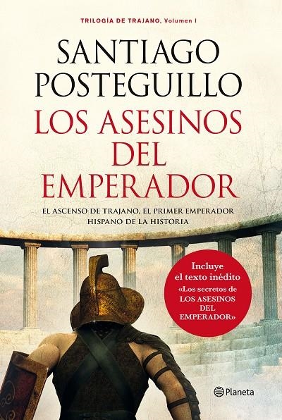 asesinos del emperador, Los (rústica) | 9788408013242 | Posteguillo, Santiago | Librería Castillón - Comprar libros online Aragón, Barbastro