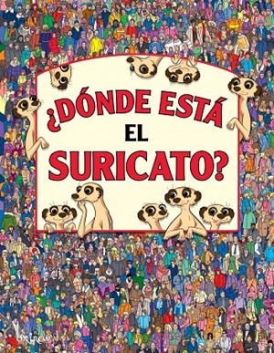 Dónde está el suricato? | 9788497546270 | Moran, Paul | Librería Castillón - Comprar libros online Aragón, Barbastro