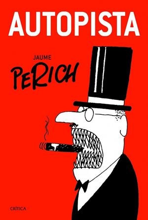 Autopista | 9788498924190 | PERICH, JAUME | Librería Castillón - Comprar libros online Aragón, Barbastro